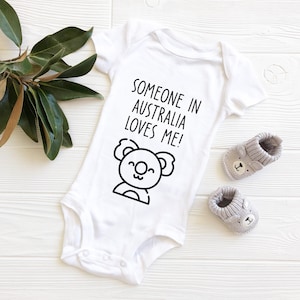 Somebody In Australia Loves Me | Australian Baby Gift | Koala Baby Gift |  Aussie Overseas Gift | New Baby Overseas Baby Gift Koala Bodysuit