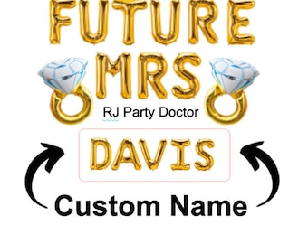 Future Mrs Balloon Banner Custom Name Letter Balloons - Gold, Silver, Rose Gold, Blue, Hot Pink Party Decorations - Bachelorette Party