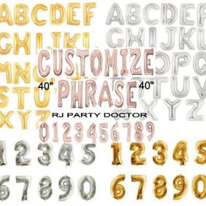40&quot; Inch Jumbo Balloon Letters, Customized your Phrase or Numbers in Silver or Gold for any Kind Of Event; Birthday&#39;s,Wedding, Bachelorette