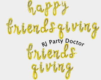 Cursive Script Letter Balloons 16" Happy Friendsgiving Balloons || thanksgiving fall decor decorations friends giving party gold rose gold