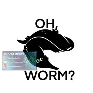 May include: Black and white illustration of a worm with the text "OH, WORM?"  The worm is curled up and has two large eyes.