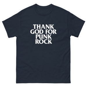Thank God For Punk Rock Men's classic tee (White Text)