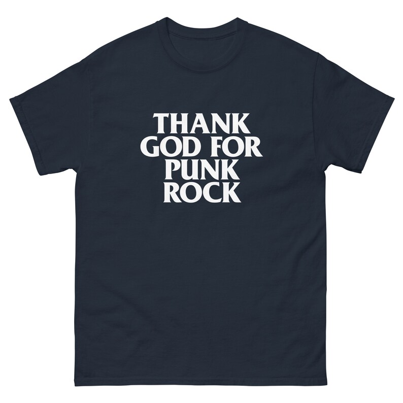 Thank God For Punk Rock Men's classic tee (White Text)