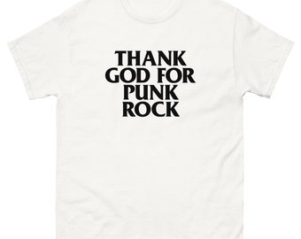 Grazie a Dio per la maglietta grafica Punk Rock / maglietta Punk Rock / regalo punk rock / camicia musica rock / camicia amante della musica / maglietta musica punk / maglietta banda punk