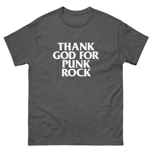 Thank God For Punk Rock Men's classic tee (White Text)