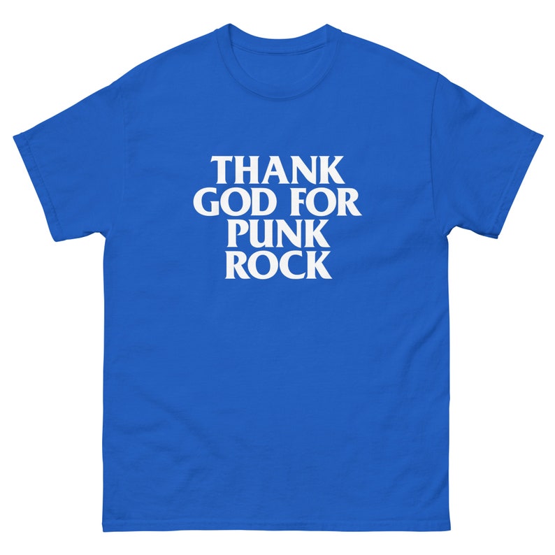 Thank God For Punk Rock Men's classic tee (White Text)