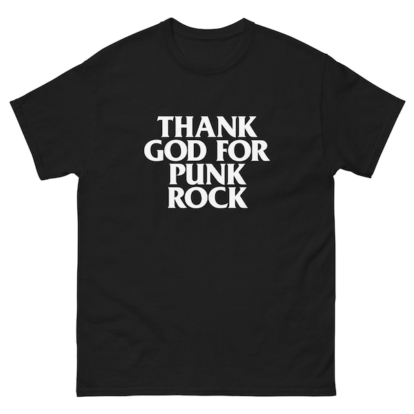 Gracias a Dios por la camiseta gráfica punk rock / camiseta punk rock / regalo punk rock / camisa de música rock / camisa amante de la música / camiseta de música punk / camiseta de banda punk