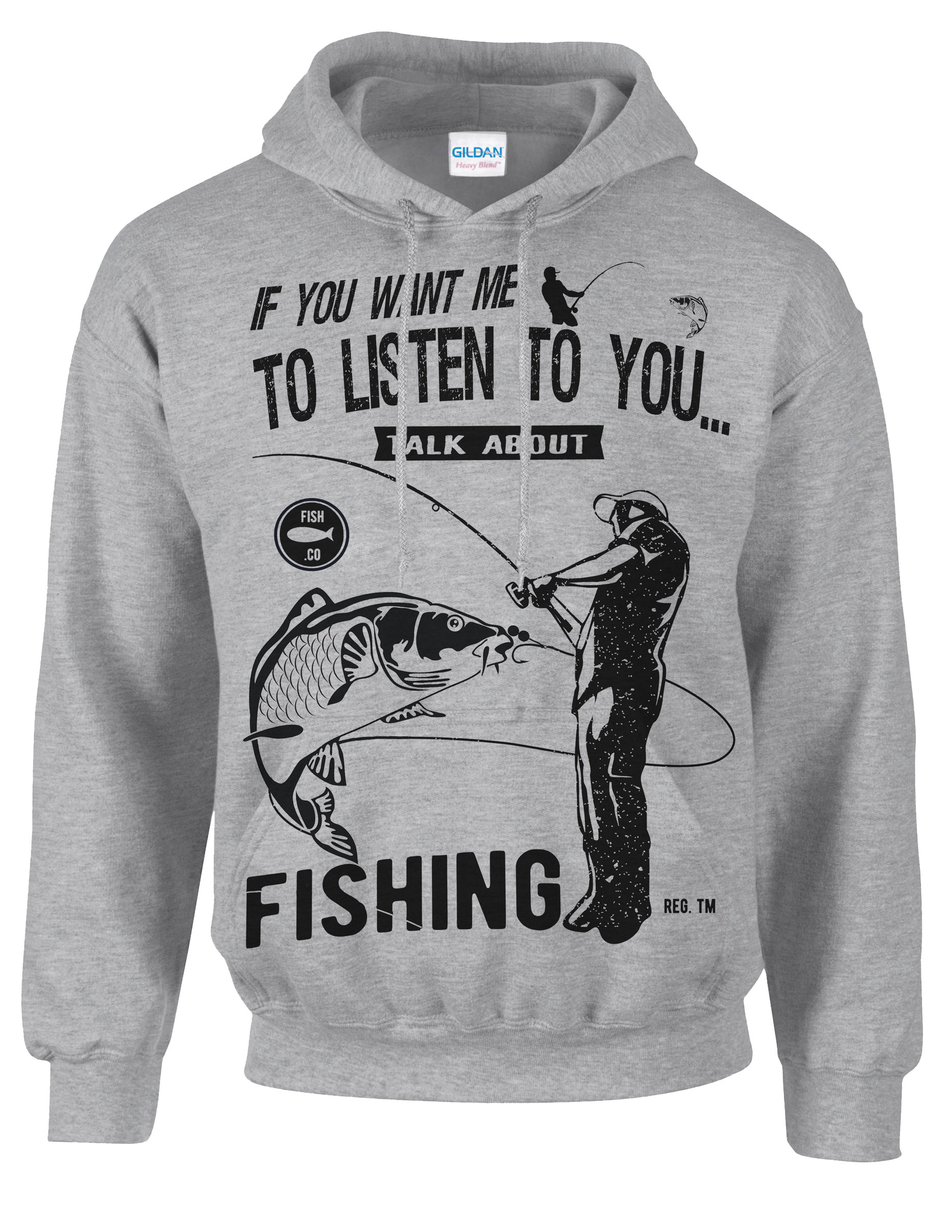 FISHING HOODIE if you want me to listen to you talk about fishing , humor  fishing slogan Sport, fishing hoodie Gift for him, boys