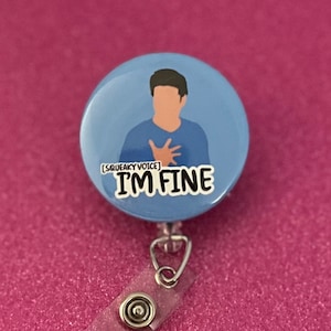 It's Fine I'm Fine Everything's Fine Badge Reel - Medical Worker Badge Reel  - Nurse Badge Reel - Funny Badge Reel - RT - PT - OT