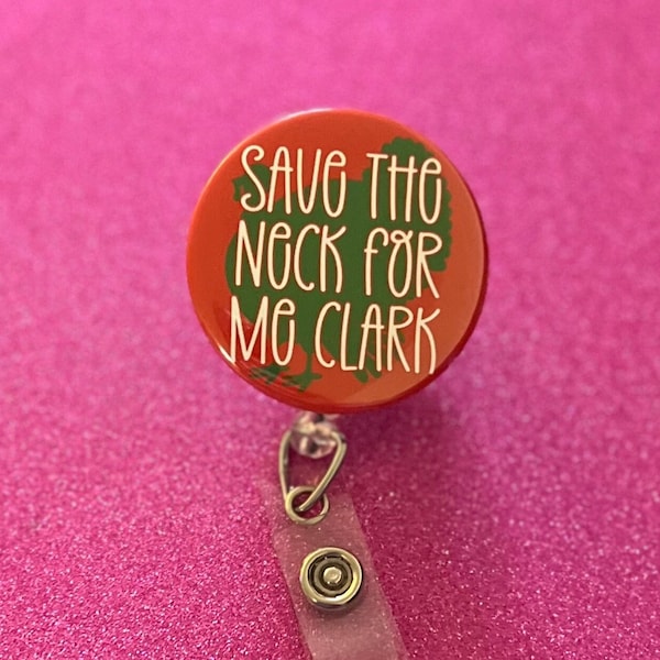 Save The Neck For Me Clark Badge Reel, Christmas Vacation, Turkey, Red, Green, RN, Retractable Badge Holder, Nurse Gift, Interchangeable