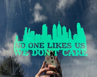 No One Likes Us We Don’t Care Vinyl Decal, Philadelphia Skyline, Philly, Fly Eagles Fly, Center City, Vinyl Decal, Green, Car, Window