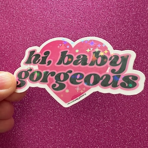 Holographic Hi, Baby Gorgeous Sticker, Real Housewives of Salt Lake City, RHOSLC, Bravo, Reality TV, Lisa Barlow, Greeting, Pink, Holo Stars