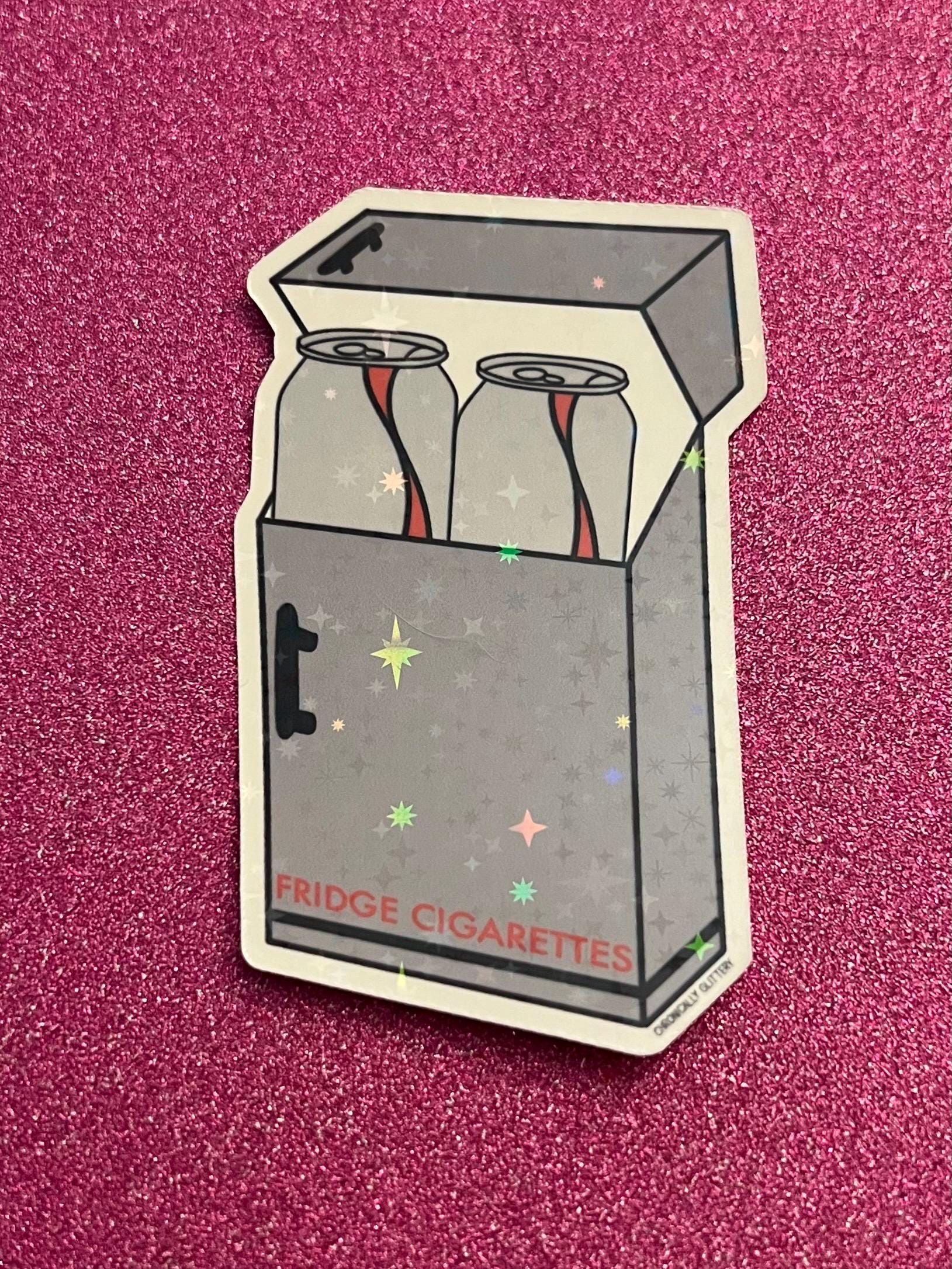keep tobacco in fridge Holo Fridge Cigarettes Sticker, Diet Soda, Little Treat, Crispy, Take the  Edge Off, Refrigerator, Can, Laptop, Water Bottle, Hand Drawn