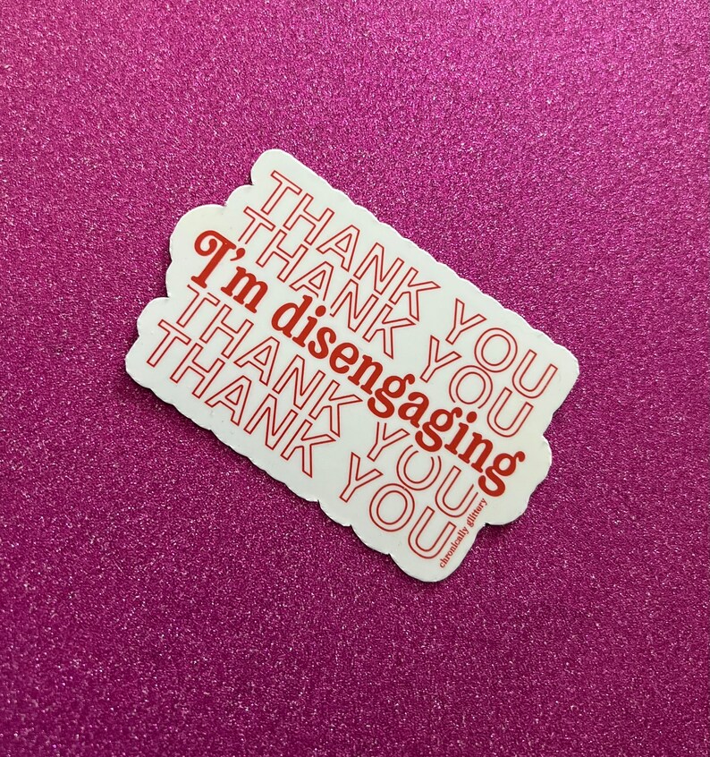 Thank You I’m Disengaging Sticker, Thank You Bag, Red, Meredith, Real Housewives of Salt Lake City, RHOSLC, Bravo, Reality TV Bild 4