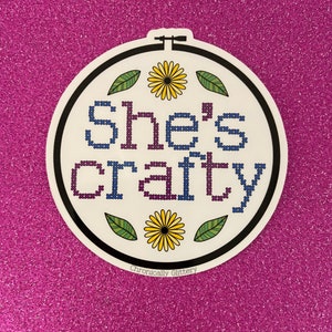 She’s Crafty Sticker, DIY, Crafts, Beastie Boys, Embroidery Hoop, Cross Stitch, Daisy