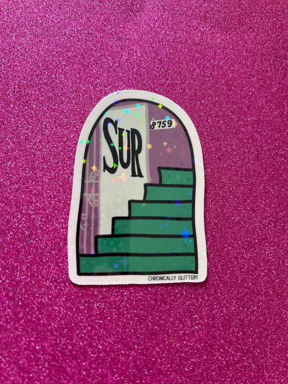 Holo Sur Portal Sticker, Back Alley, Sparkles, Vanderpump Rules, Bravo, Reality TV, California, LA, West Hollywood, Tattoo Inspired, WEHO