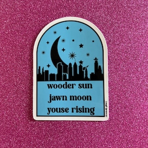 Wooder Sun Jawn Moon Youse Rising Sticker, Philadelphia Skyline, Laptop Sticker, Football, Sunday, Philly Slang, Funny bild 1