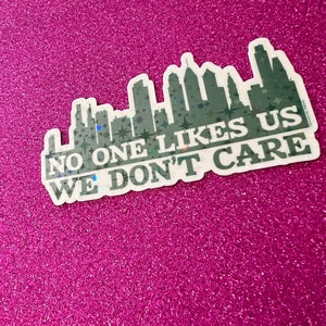 Holo Philly Skyline No One Likes Us We Don’t Care Sticker, Philadelphia Football, Mood, Laptop Sticker, Pop Culture, Holographic Stars image 9