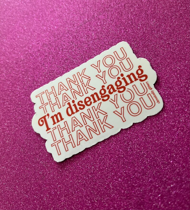 Thank You I’m Disengaging Sticker, Thank You Bag, Red, Meredith, Real Housewives of Salt Lake City, RHOSLC, Bravo, Reality TV Bild 3