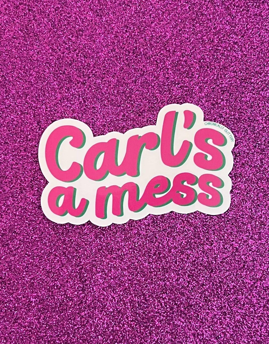 Mess Sticker Carl’s A Mess Sticker - Etsy