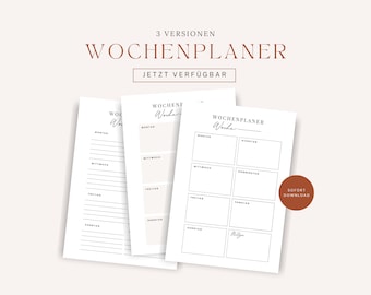 May include: Three printable weekly planner templates with the text "Wochplaner" and "3 Versionen Jetzt Verfügbar" in brown text. The text "Sofort Download" is in a brown circle.