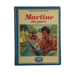 Livre Martine, livre pour enfant, Martine au parc, livre de collection Martine, livre ancien, livre vintage années 70