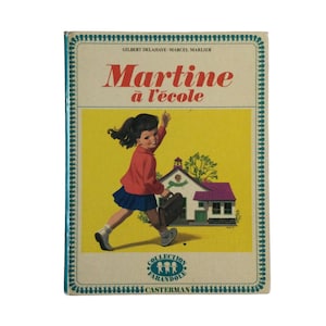Livre Martine, livre pour enfant, Martine à l’école, livre de collection Martine, livre ancien, livre vintage