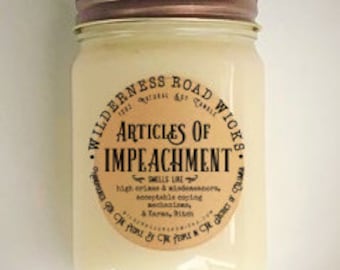 ARTICLES OF IMPEACHMENT Soy Candle