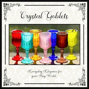 Dollhouse / Miniature Water Goblets - Two sizes to fit 1:12 and Larger Scale Designs