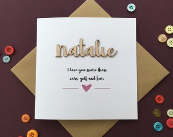 Personalised I love you more than...card. Valentines day card for him, for her, Happy Birthday, or Anniversary Card