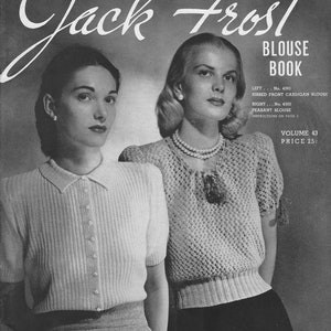 Vintage 1940s Knitting Pattern Book | Jack Frost BLOUSE BOOK Vol.43 | 32 Knitting Patterns for Women:   Sweater, Cardigan and Vest | PDF