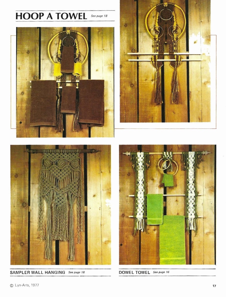 May include: Four different ways to hang towels using macrame and dowels. The first image shows a brown towel hanging on a macrame hoop with a yellow and brown design. The second image shows a brown and white macrame design with two dowels and a brown towel hanging on the dowels. The third image shows a green macrame wall hanging with a knotted design. The fourth image shows a green and white macrame design with two dowels and a green towel hanging on the dowels.