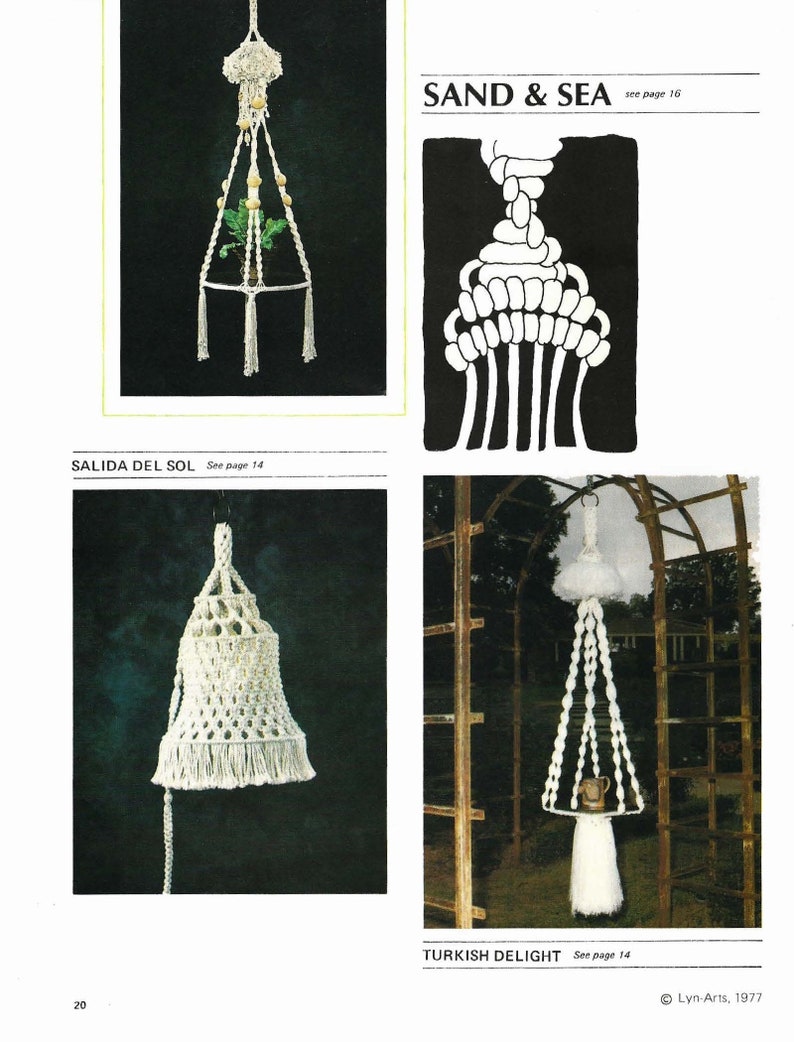 May include: A magazine page featuring four macrame plant hangers. The first hanger is a triangular shape with a green plant inside. The second hanger is a bell shape. The third hanger is a round shape with a white fuzzy top. The fourth hanger is a long, thin shape with a white fuzzy top. The page also includes the titles "Salida Del Sol", "Sand & Sea", and "Turkish Delight" with page numbers.