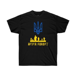 Never forget (ukraine) t-shirt, women&#39;s shirt, men&#39;s t-shirt, graphic t-shirts, birthday shirt, activewear, vintage, shirt,  streetwear