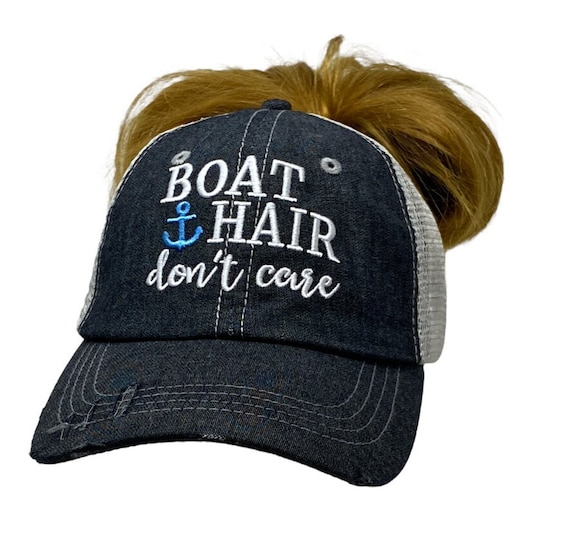 Boat Hair Don't Care MESSY BUN Top PONYTAIL Baseball Hat Mesh Trucker Style  Hat Cap Boat lovers Boating hat