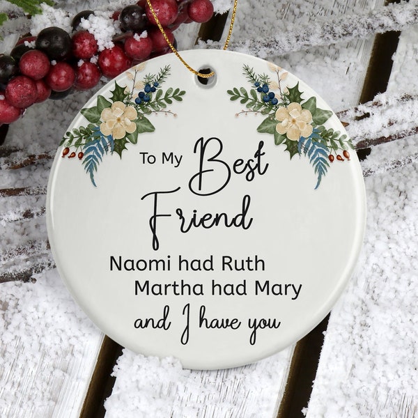 Best Friend Ornament Unbiologic Sister Gift, Naomi Had Ruth, Unbiological Sister BFF Ornament, Friendship Gift