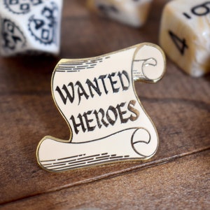 Wanted Heroes Enamel Pin - Dungeons and Dragons Hard Enamel Pin | D&D Pin | Pathfinder Pin | DND Enamel Pin | Adventurer Pin