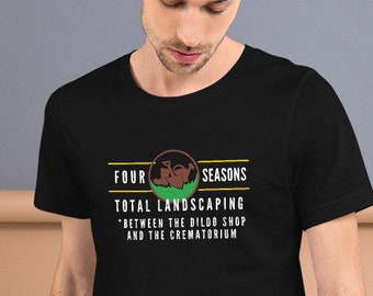 Four Seasons Total Landscaping T-Shirt: Election Joke