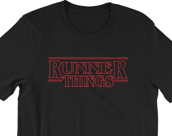 Runner Things Shirt for 5k Runners, Sprinters, Cross Country, and Marathon Runners | Cardio Gym Shirt | Gym Teacher Shirt | Track Coach Gift