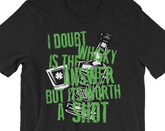 Whisky Shot Lovers Shirt | St Patrick's Day Shirt for Whisky Lovers | Irish Whiskey Drinkers Shirt | Jameson Lovers | Bushmills Drinker
