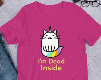 Sarcastic Unicorn Cat - I'm Dead Inside Shirt | Caticorn aka Meowicorn Tee Shirt | Ironic Happy Cat Shirt | Sad Unicorn Tshirts