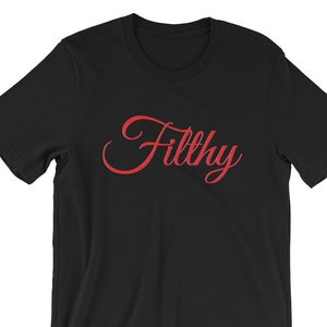 Filthy Shirt, Justin Timberlake Fan Gift, Man of the Woods Tour Shirt Idea, JT Concert Shirt, Gift for Timberlake Fans, JT Filthy Shirt Black