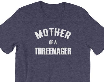 Mother of a Threenager T-Shirt, Three Year Old Birthday, Third Birthday Shirt for Parents, Mom Shirt, Toddler Mom Gift, Matching Parents