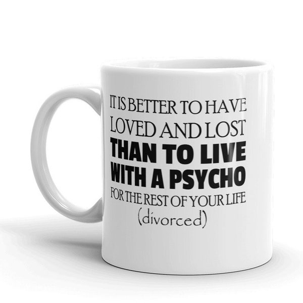 Divorced Mug with Funny Saying | Divorcee Gifts for Men and Women | Divorced Man or Woman Coffee Mug | Funny Breakup Gift Idea | Divorce Mug