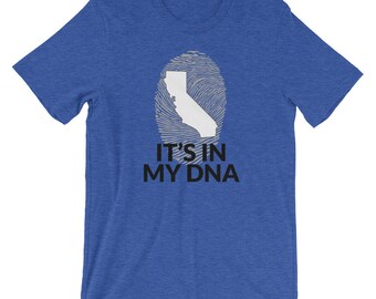 California Shirt for Califorians | Tshirt for People from Los Angeles, San Diego, or San Francisco in My DNA Fingerprint, California State