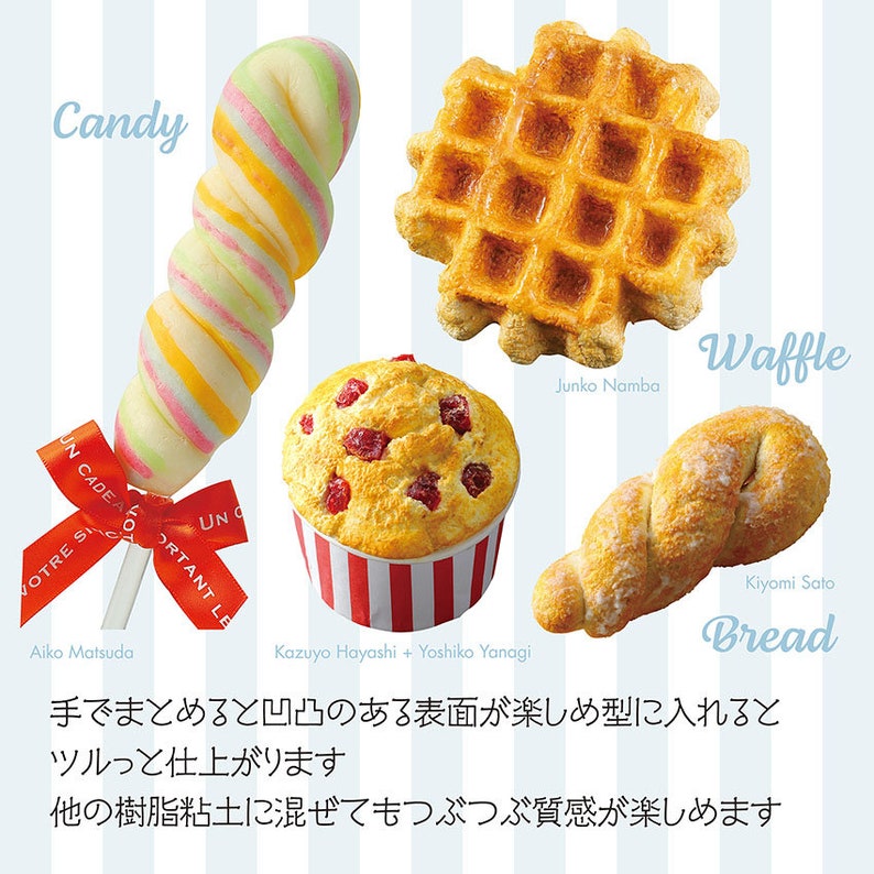 May include: A close-up of four different types of food made from polymer clay: a candy cane, a waffle, a muffin, and a bread twist. The food is arranged on a blue and white striped background. The text "Candy", "Waffle", "Bread", and "UN CADEAU IMPORTANT LE" is visible in the image.
