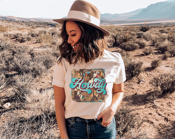 Howdy Shirt - Cowgirl Shirt - Western Graphic Tee - Graphic Tees for Women - Rodeo Tshirts for Women