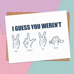 Funny Goodbye Coworker Card, Coworker Farewell - I Guess You Weren't Too Legit To Quit  | A2 Card with Kraft Envelope - Blank Inside | CG.11