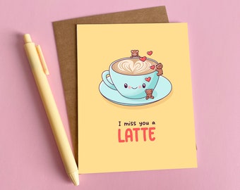 Missing You Card - "I Miss You A  LATTE", Kawaii Missing You Card, Blank Inside A2 Card | GC.60