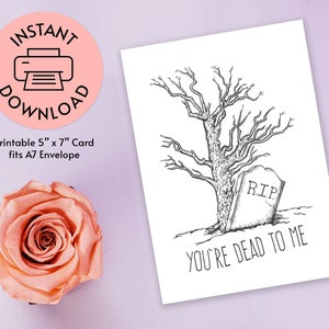 Funny Printable Goodbye Card, Instant Download You're Dead to Me - Etsy